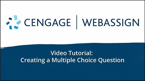 Creating A Multiple Choice Question | WebAssign