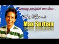 Akong Type by Max Surban - with Lyrics (Bisayan Song) Kanang pasiplat mo dear...