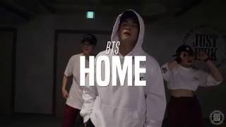 BTS - HOME | J-HO Choreo Class l JUSTJERK