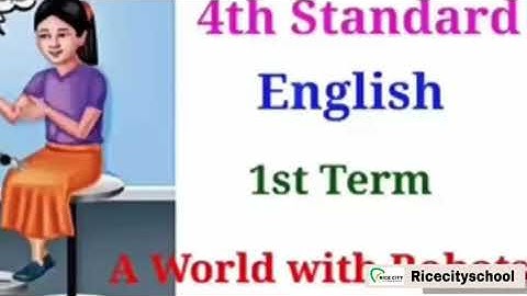 Rice City - 4th English - Term 1 - A World With Robots