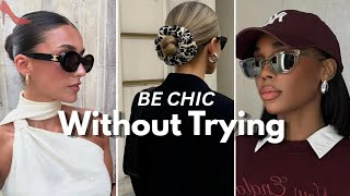 Normal Things That Make You *Instantly* More Stylish & Chic