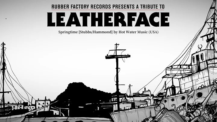 Hot Water Music - Springtime [LEATHERFACE]