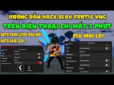 Hướng Dẫn Hack Blox Fruits UPDATE DRAGON Trên Điện Thoại – Auto Farm Max Level 2600, RAID ESP Không Cần Key