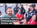 Bəxtiyar Hacıyev vətəndaşlıqdan imtina edir