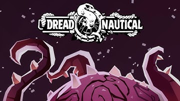 Dread Nautical - Roguelike Tactical RPG - Out Now!