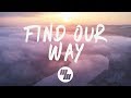 Midnight Kids - Find Our Way (Lyrics) feat. klei