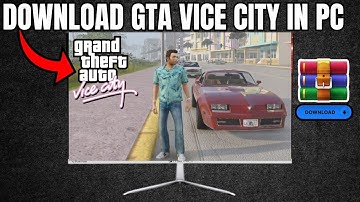 GTA Vice City PC Download & Setup Guide (Official & Safe Method)
