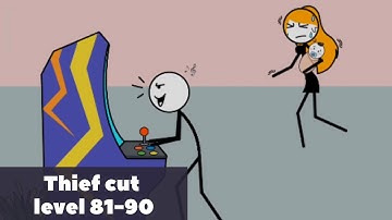 Thief cut level 81-90 | WalkThrough | Gameplay