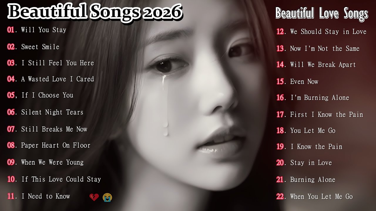 Broken Heart Songs 2026💔😭 Beautiful Relaxing Songs Playlist || New English Sad Song