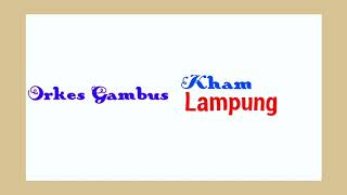 Lagu lampung inak amak cover orkes gambus