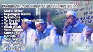BABUL MUSTHOFA terbaru SLUKU SLUKU BATOK full album (kumpulan lagu sholawat babul musthofa)