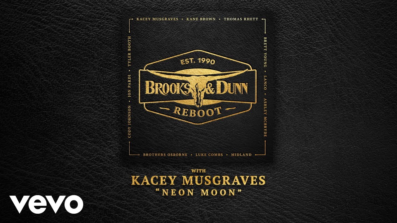 Brooks  Dunn   Neon Moon Reboot Official Audio ft Kacey Musgraves