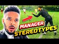 FUNNY FOOTBALL MANAGER STEREOTYPES! 😂