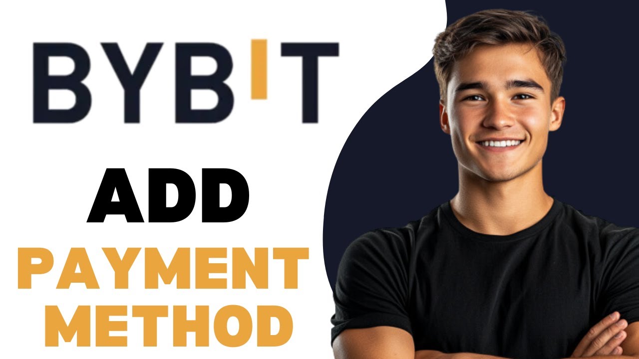 How To Add Payment Method On Bybit P2P 2024 - YouTube