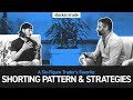 A Six-Figure Trader's Favorite Shorting Pattern and Strategies