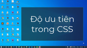 Độ ưu tiên (priority) trong CSS