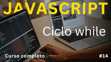 Curso de JavaScript. Ciclos While y Do While en JS || Document0