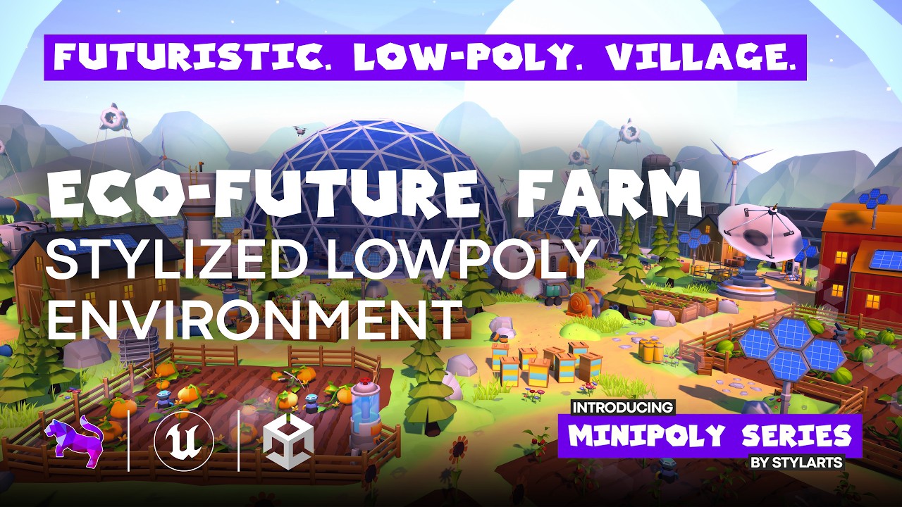 Minipoly Series - Eco-Future Farm Village ( Stylized Lowpoly Environment ), video preview 26