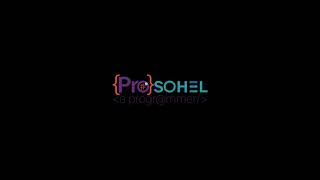 Programmer Sohel Intro | Welcome to Our YouTube Channel