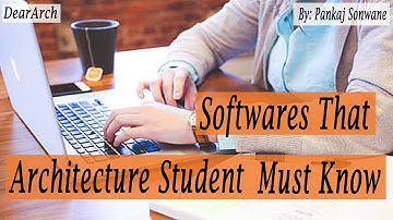 Architecture Software | Softwares That Architecture Student Must Know.
