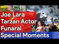 Joe Lara Tarzan Actor Funaral Special Moments And Plane Crash Search Investigation Continues