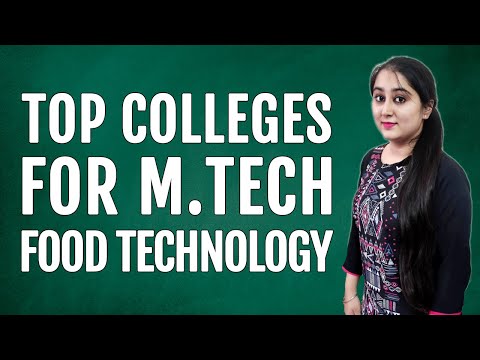 Top M.Tech Food Technology Colleges in India