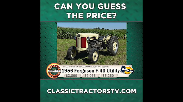 Guess The Price? 1956 Ferguson F-40 Utility
