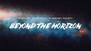 20- Symphony of Science - Beyond the Horizon (Subtítulos en español)