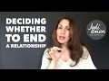 Deciding To End A Relationship