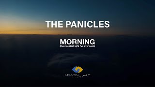 The Panicles - Morning The Sweetest Light Ive Ever Seen - Official Clip