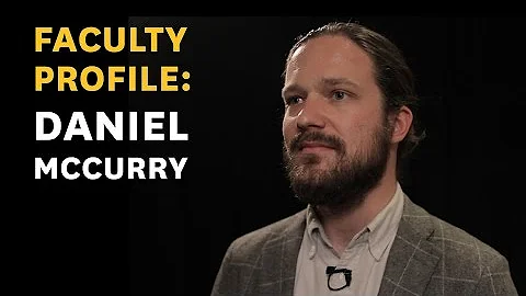 Faculty Profile: Daniel McCurry
