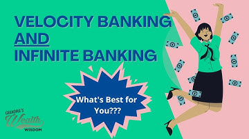 Velocity Banking AND Infinite Banking (What’s Best for You?)