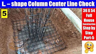 L shape Column Foundation Center Line Check for 36 X 54 House Construction | part- 5