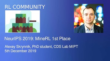 NeurIPS 2019: MineRL Challenge 1st place | Alexey Skrynnik (rus)