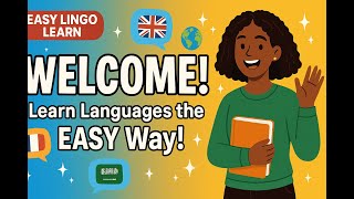 Welcome to Easy Lingo Learn – Learn French, English & Arabic the EASY Way! 🎓🌍