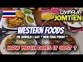 How much is western food in jomtien pattaya thailand 