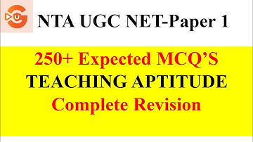 250+ MCQ expected Teaching Aptitude For Paper 1 UGC NTA NET/SET EXAM Preparation| Complete Revision