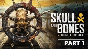 Skull & Bones || Part 1 || OPEN BETA || Gameplay || No commentary