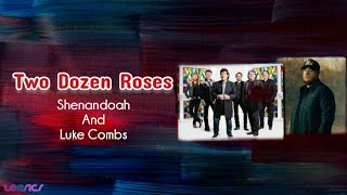 Shenandoah And Luke Combs - Two Dozens Roses