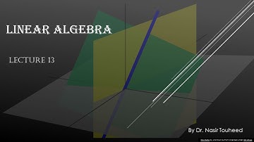 Lecture 13: Vector Spaces & Subspaces (2020-11-03)