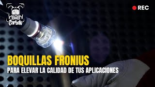 Checa esta boquilla de Fronius para elevar la calidad en la aplicación | Jimmy Carben