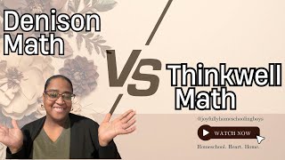 THINKWELL VS DENISON MATH| A SIDE-BY-SIDE COMPARISON (MIDDLE & HIGH SCHOOL MATH)