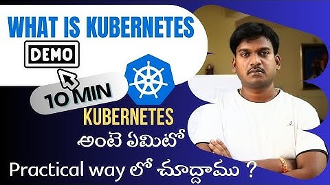 What is kubernetes in Telugu? | kubernetes Tutorials for beginners in Telugu | kubernetes in Telugu