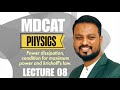 PHYSICS LECTURE 08 | MDCAT/ECAT | Explanation of Power Dissipation Kirchhoff's Law | By Sir Irfan |