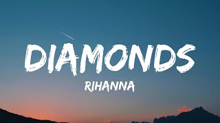 Rihanna - Diamonds (Lyrics)