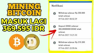 MASUK LAGI 369.595 IDR: SITUS MINING BITCOIN TERBAIK | PAYMENT PROOF!