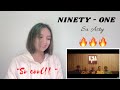 Ninety-One - Su Asty | REACTION !!!