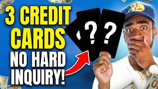 Get These 3 Personal Credit Cards With No Hard Inquiry! (SOFT PULL ONLY!) screenshot 1