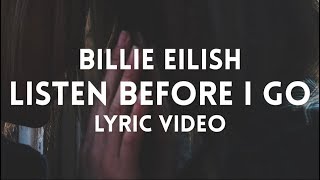 Billie Eilish - listen before i go (lyric video) chords