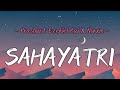 Sahayatri lyrics  prashant ezekiel rai x norxm